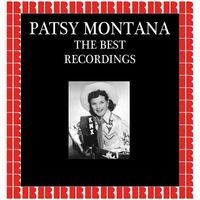 Patsy Montana - The Best Recordings [Hd Remastered Edition]